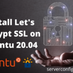 Install Let's Encrypt SSL on Ubuntu 20.04
