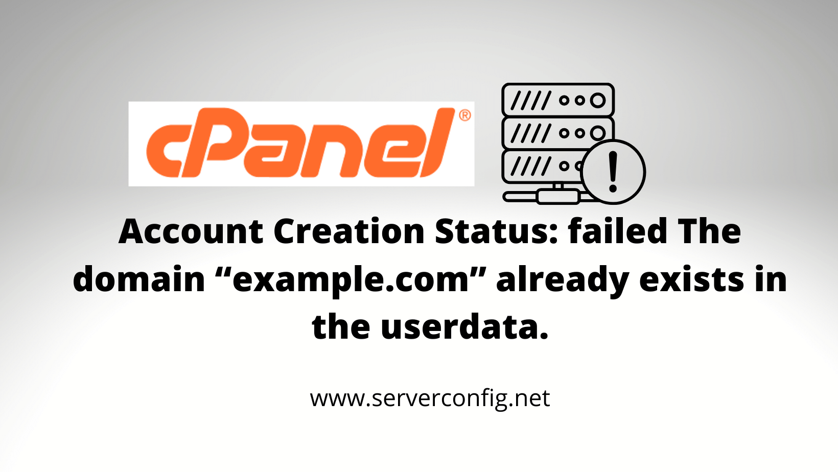 Account Creation Status failed The domain “example.com” already exists in the userdata.