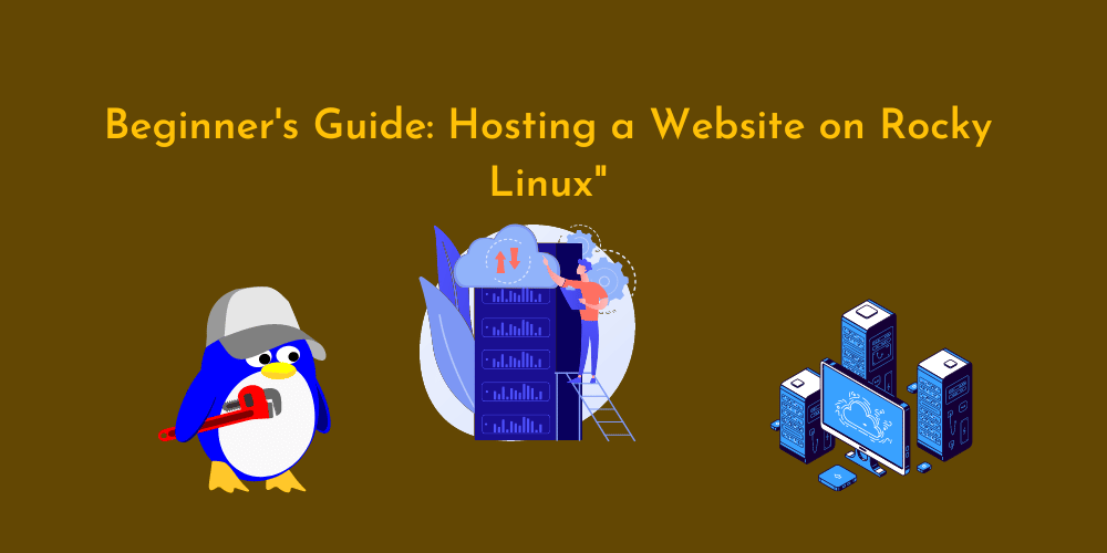 Beginner's Guide: Hosting a Website on Rocky Linux"
